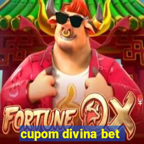 cupom divina bet